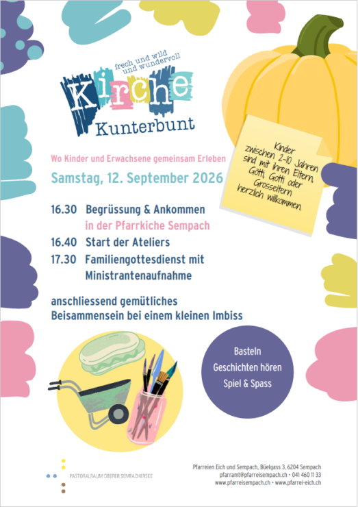 Kirche Kunterbunt - frech und wild und wundervoll | 12. September 2026 in der Pfarrkirche Sempach